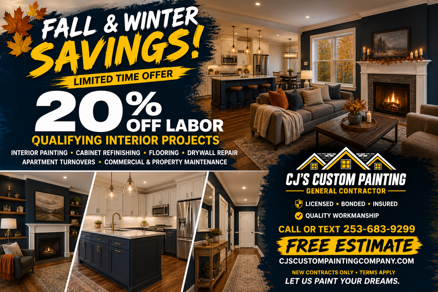 CJ’s Custom Painting Fall and Winter Savings — 20% off labor on qualifying interior projects